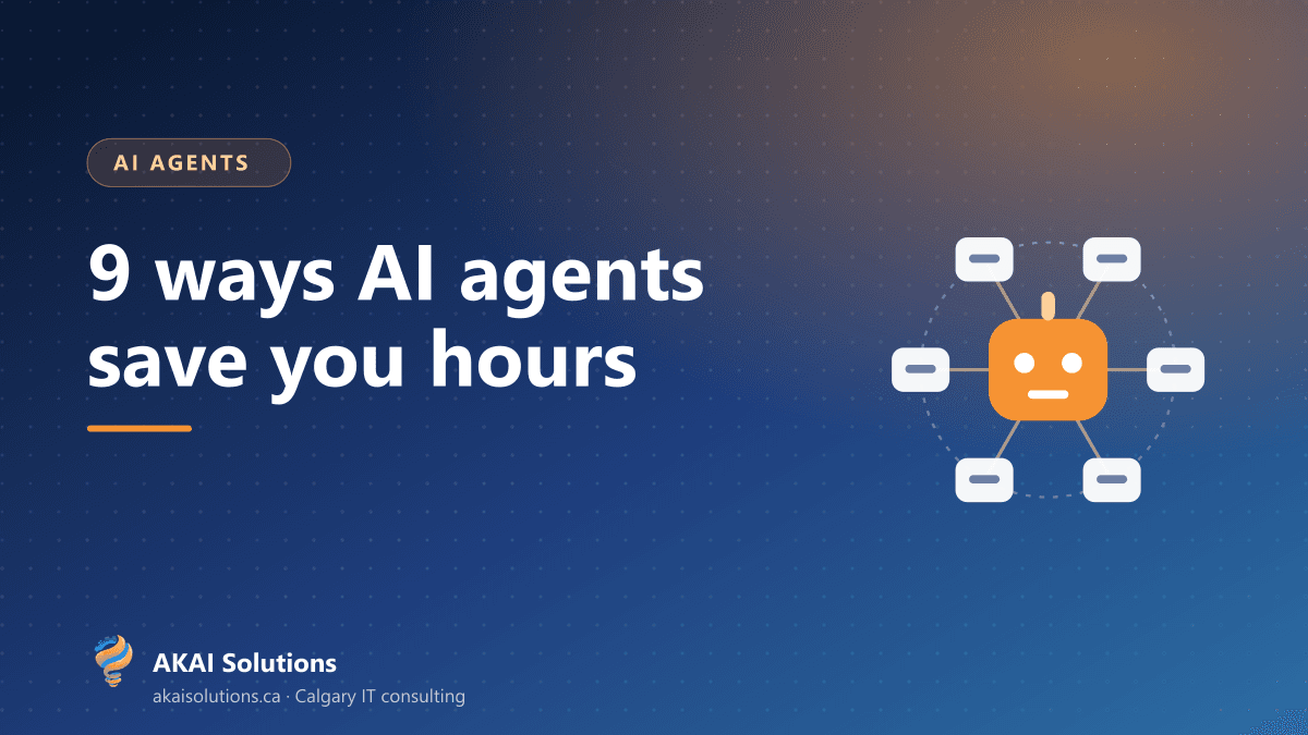 AI Agents for Business: 9 Practical Use Cases for Calgary SMBs